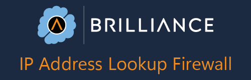 Brilliance IP Address Lookup Firewall Brilliance IP Address Lookup Firewall